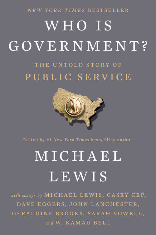 Book cover of Who Is Government?: The Untold Story of Public Service